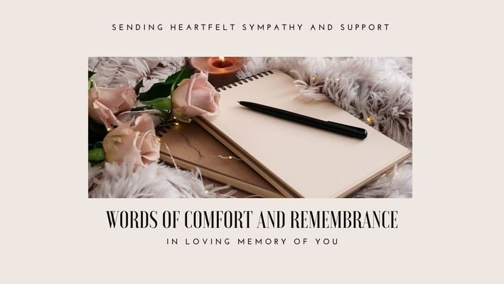 Top 50 Messages to Write On Your Sympathy Card